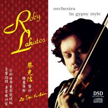 Roby Lakatos - In Gypsy Style 【EAR CD】